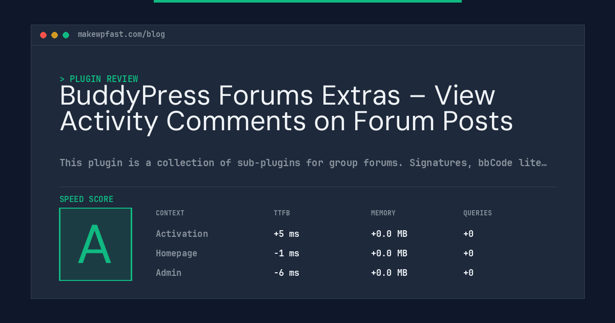 BuddyPress Forums Extras – View Activity Comments on Forum Posts - MakeWPFast