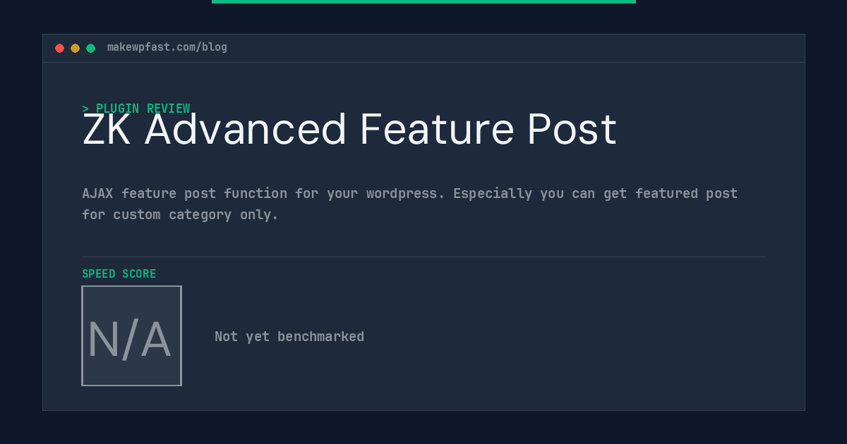 ZK Advanced Feature Post - MakeWPFast
