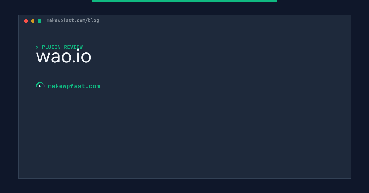 wao.io - MakeWPFast