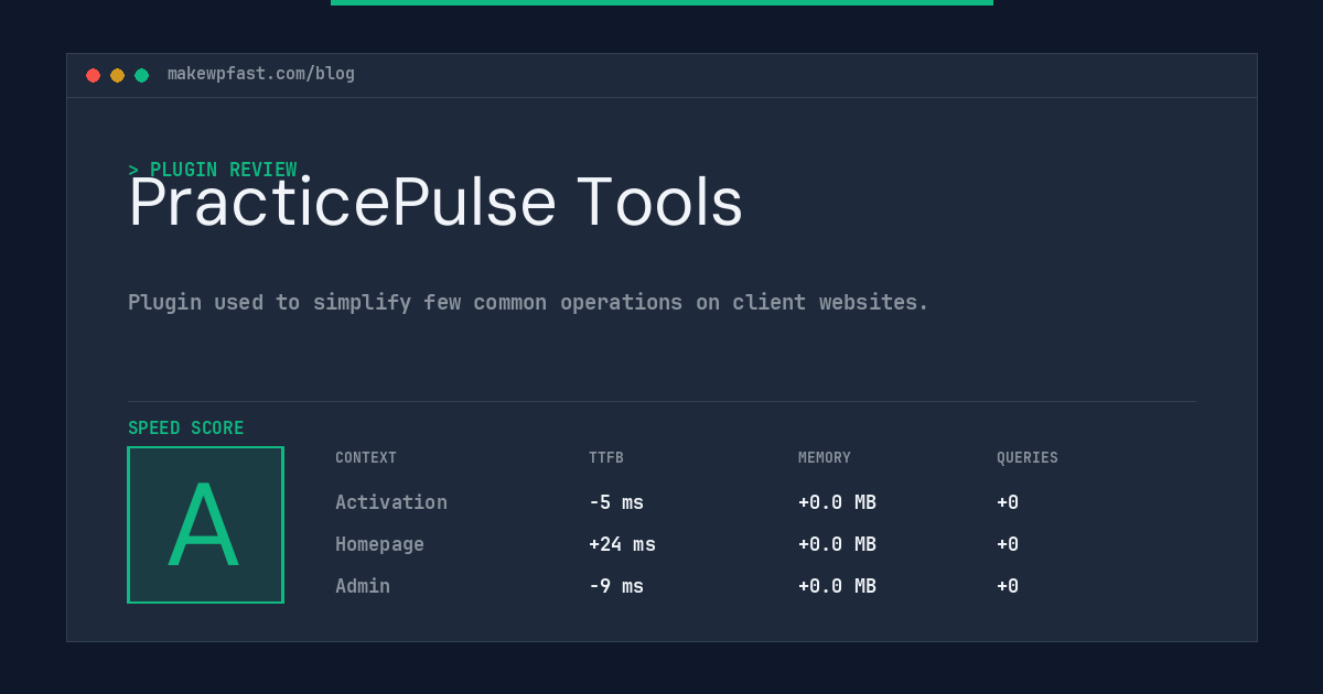 PracticePulse Tools - MakeWPFast