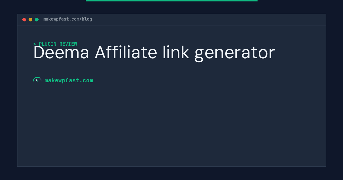 Deema Affiliate link generator - MakeWPFast