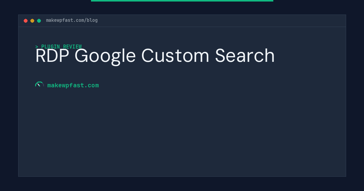 RDP Google Custom Search - MakeWPFast