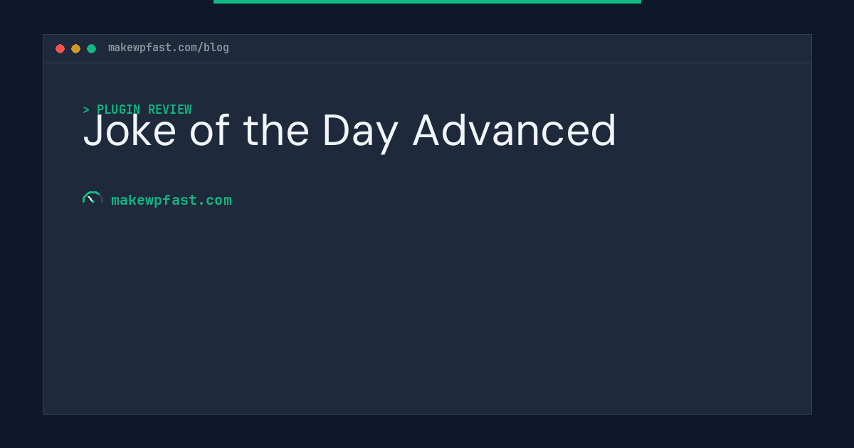 Joke of the Day Advanced - MakeWPFast