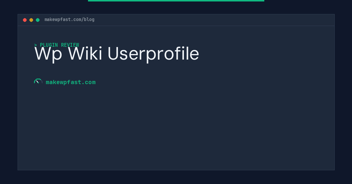 Wp Wiki Userprofile - MakeWPFast