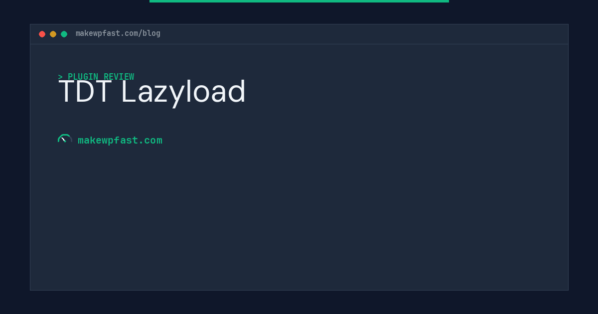 TDT Lazyload - MakeWPFast