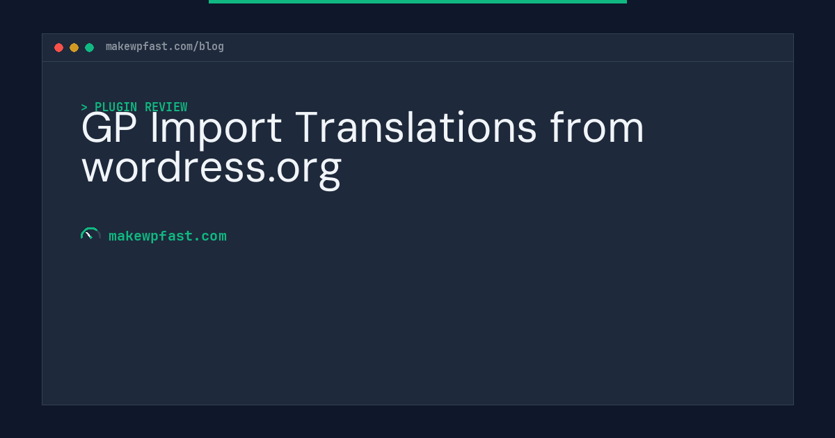 GP Import Translations from wordress.org - MakeWPFast