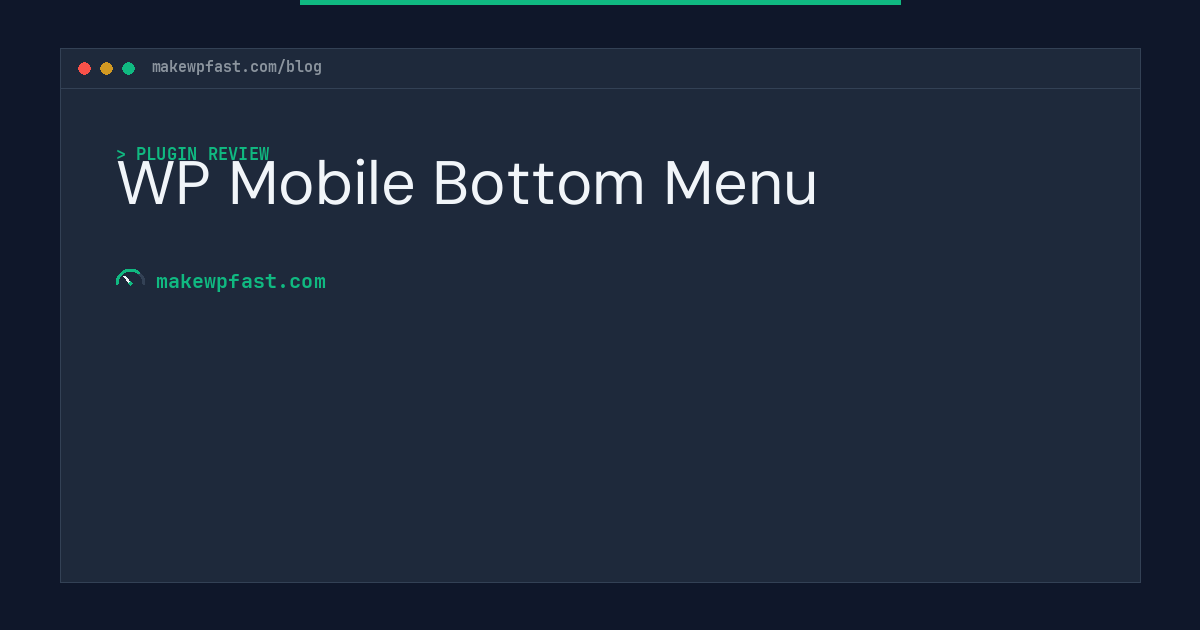WP Mobile Bottom Menu - MakeWPFast
