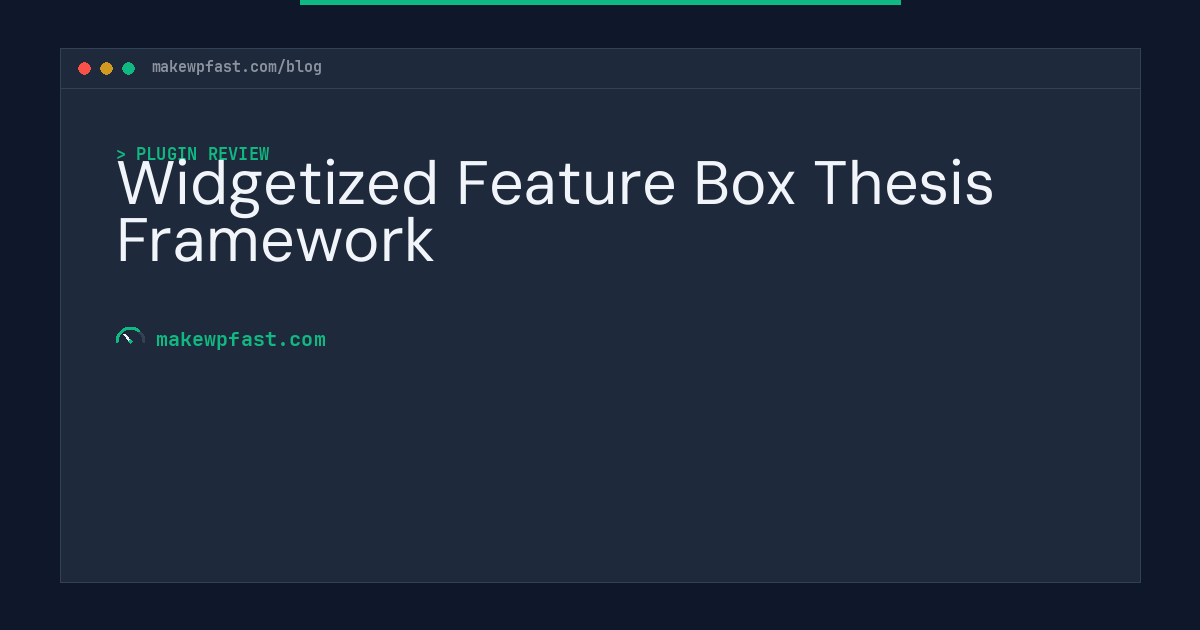Widgetized Feature Box Thesis Framework - MakeWPFast