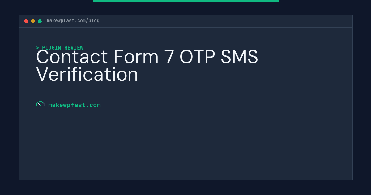 Contact Form 7 OTP SMS Verification - MakeWPFast