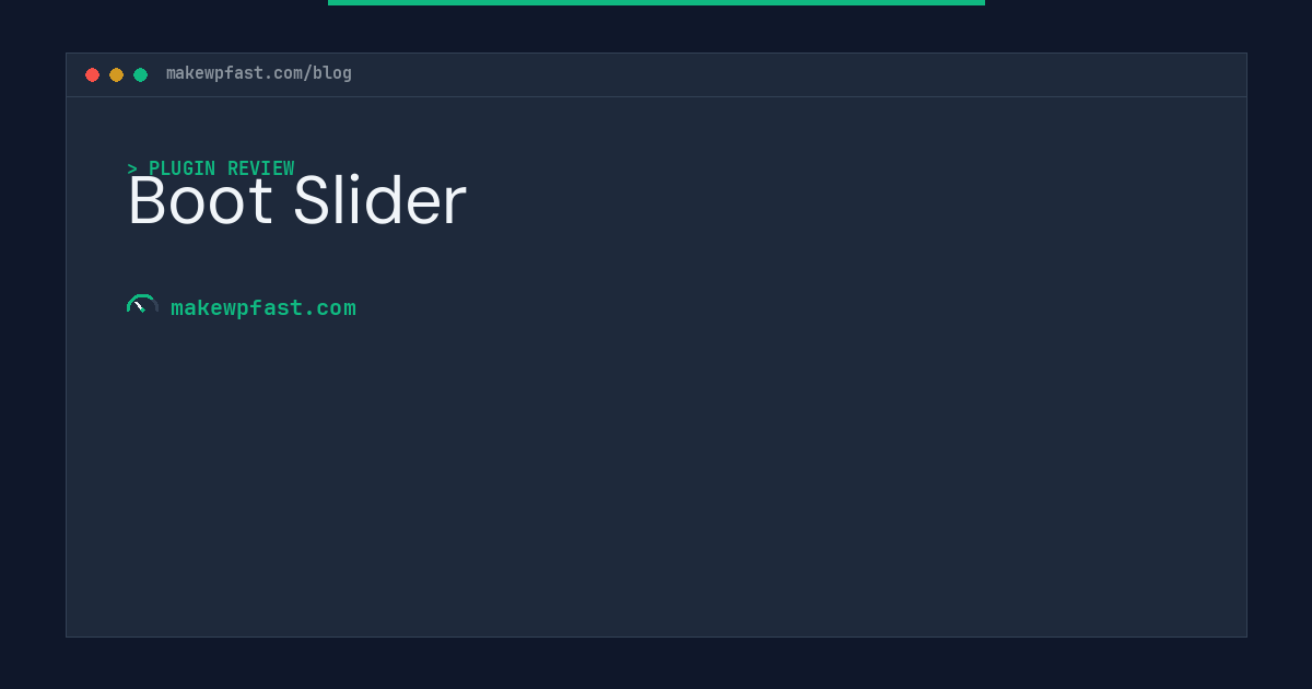 Boot Slider - MakeWPFast