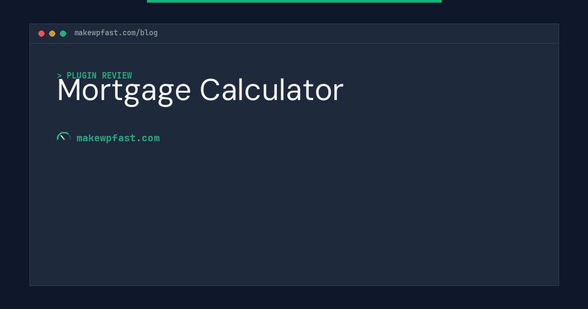 Mortgage Calculator - MakeWPFast