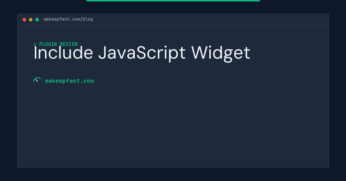 Include JavaScript Widget - MakeWPFast