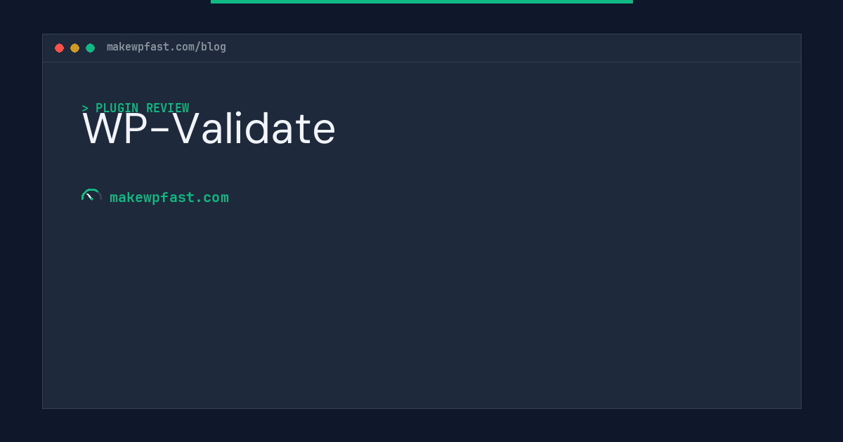 WP-Validate - MakeWPFast