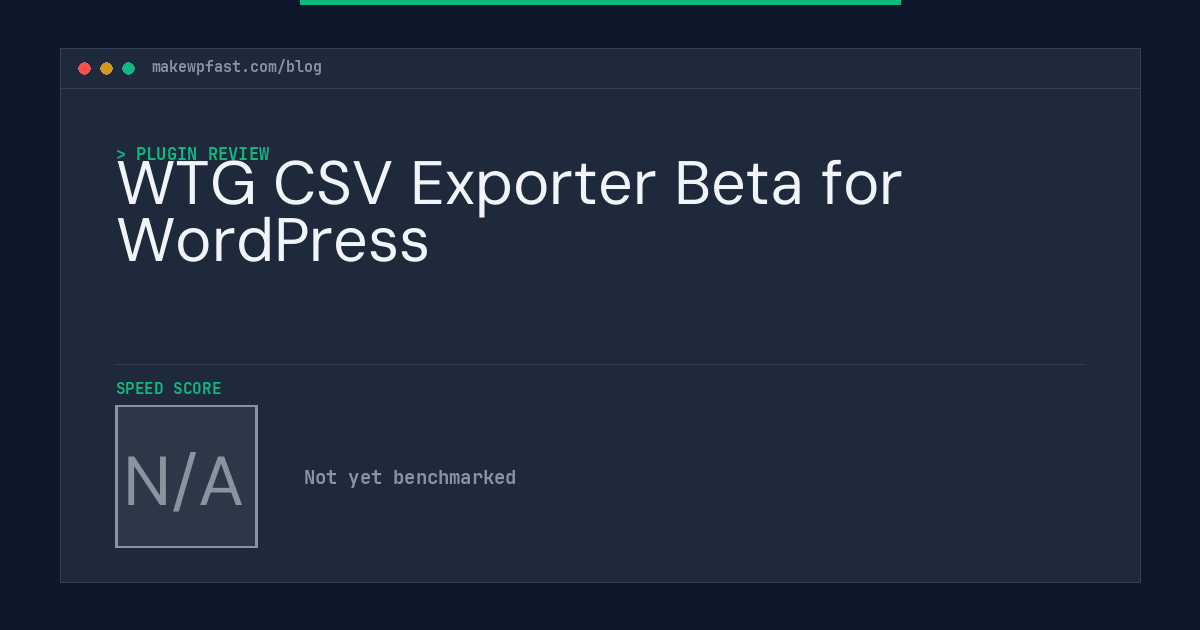 WTG CSV Exporter Beta for WordPress - MakeWPFast