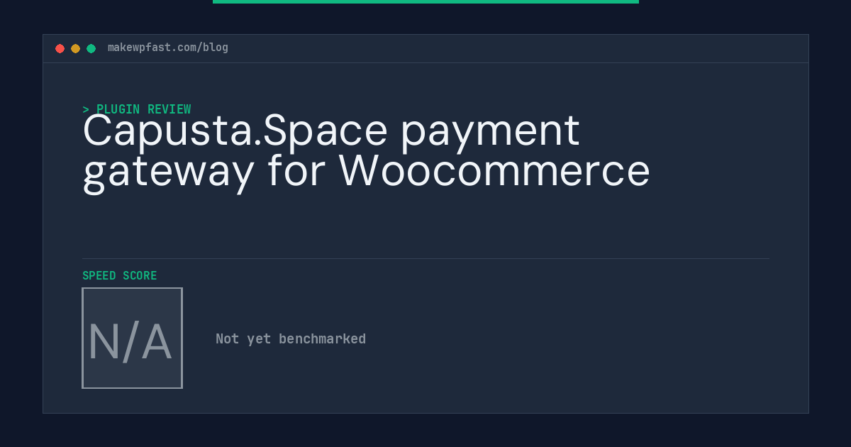 Capusta.Space payment gateway for Woocommerce - MakeWPFast