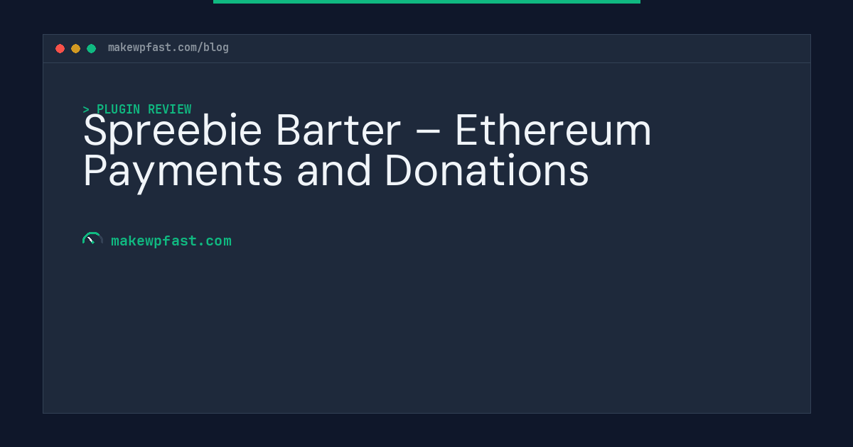 Spreebie Barter – Ethereum Payments and Donations - MakeWPFast