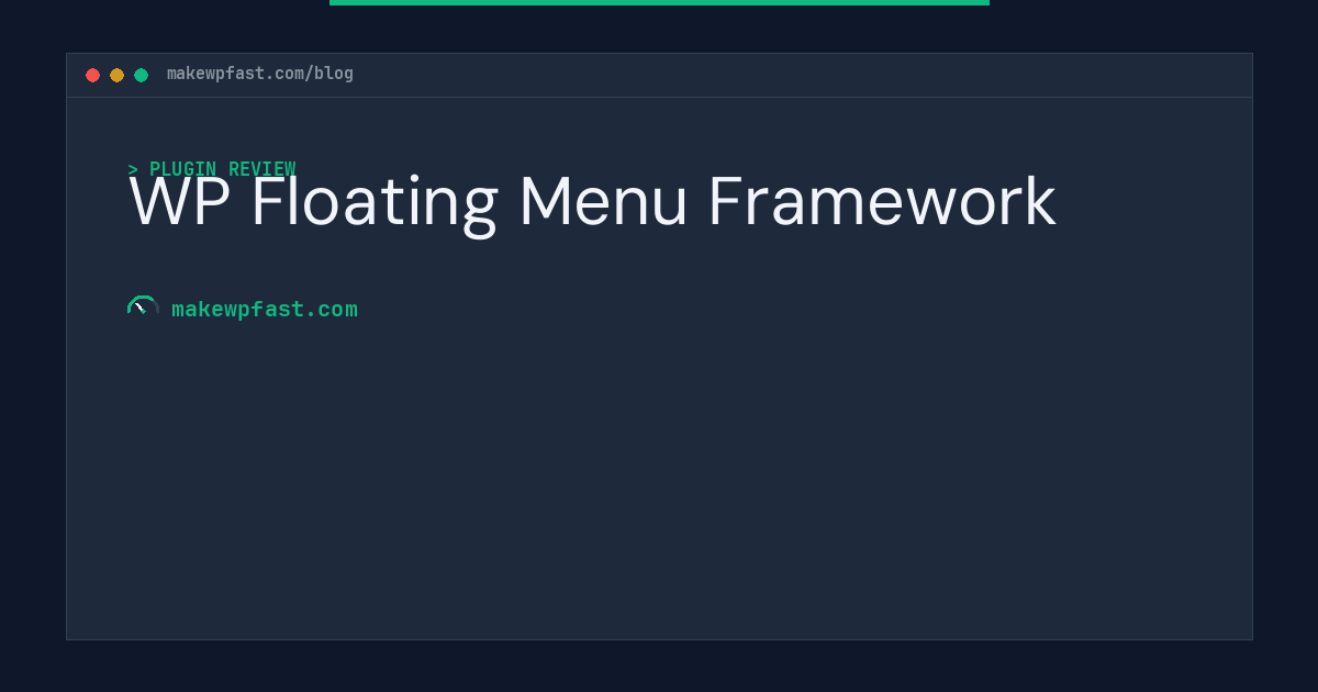 WP Floating Menu Framework - MakeWPFast