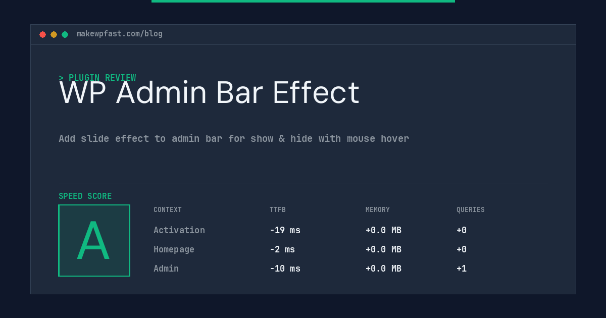 WP Admin Bar Effect - MakeWPFast