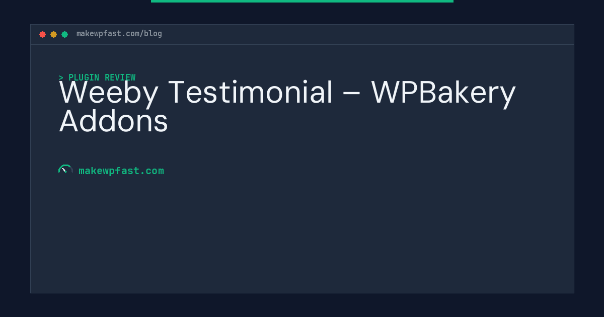 Weeby Testimonial – WPBakery Addons - MakeWPFast