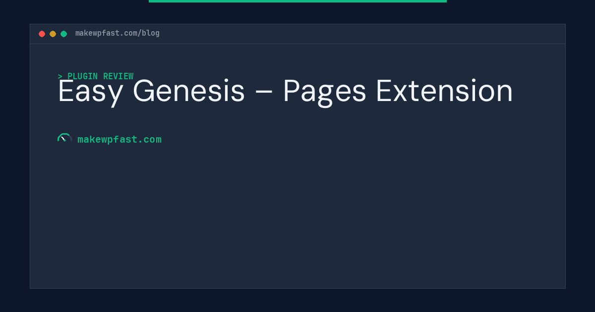 Easy Genesis – Pages Extension - MakeWPFast
