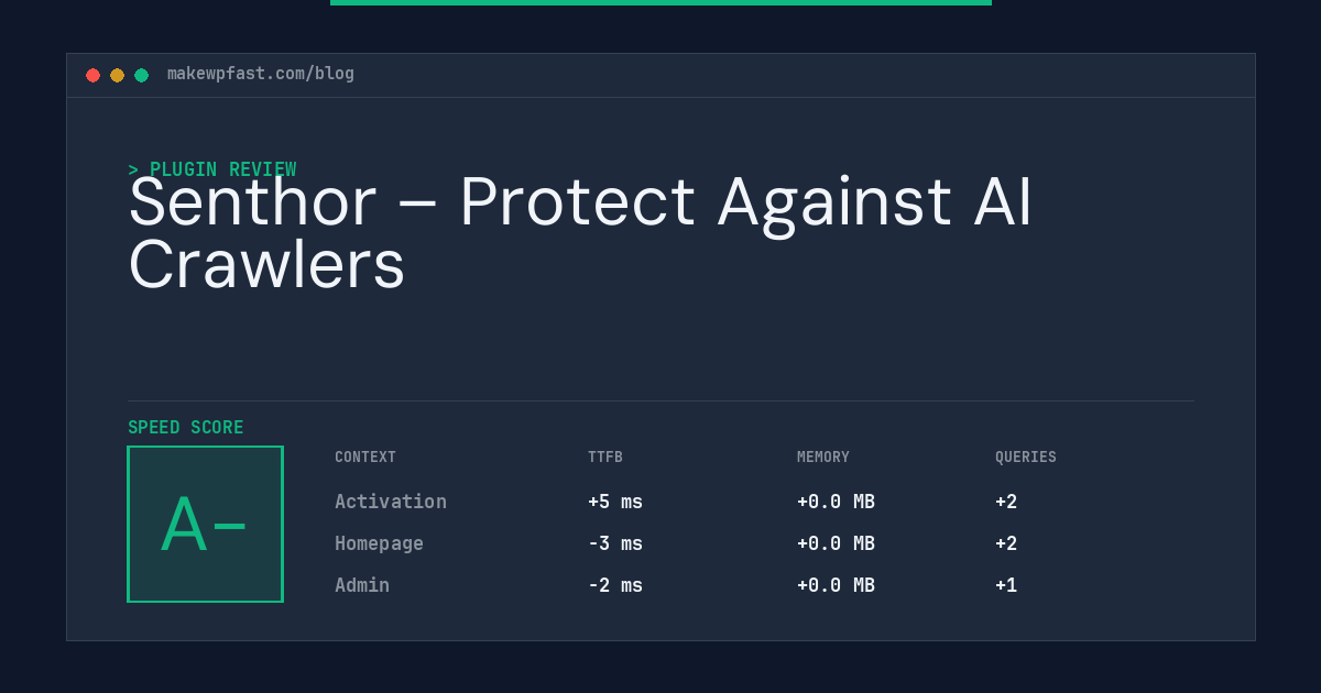 Senthor – Protect Against AI Crawlers - MakeWPFast