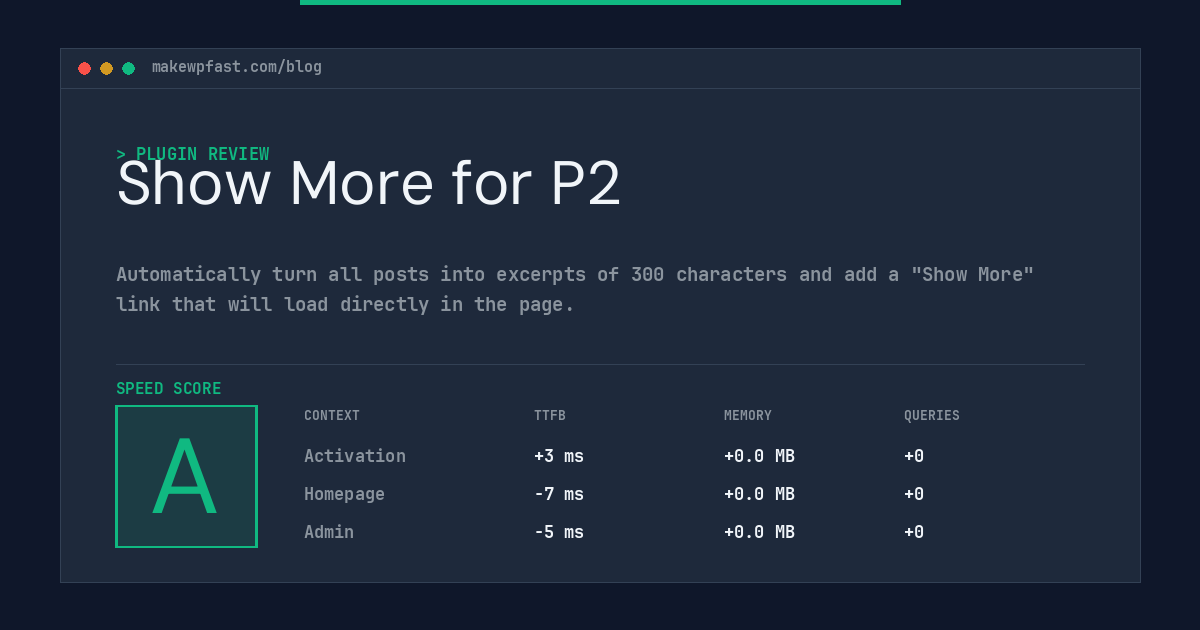 Show More for P2 - MakeWPFast