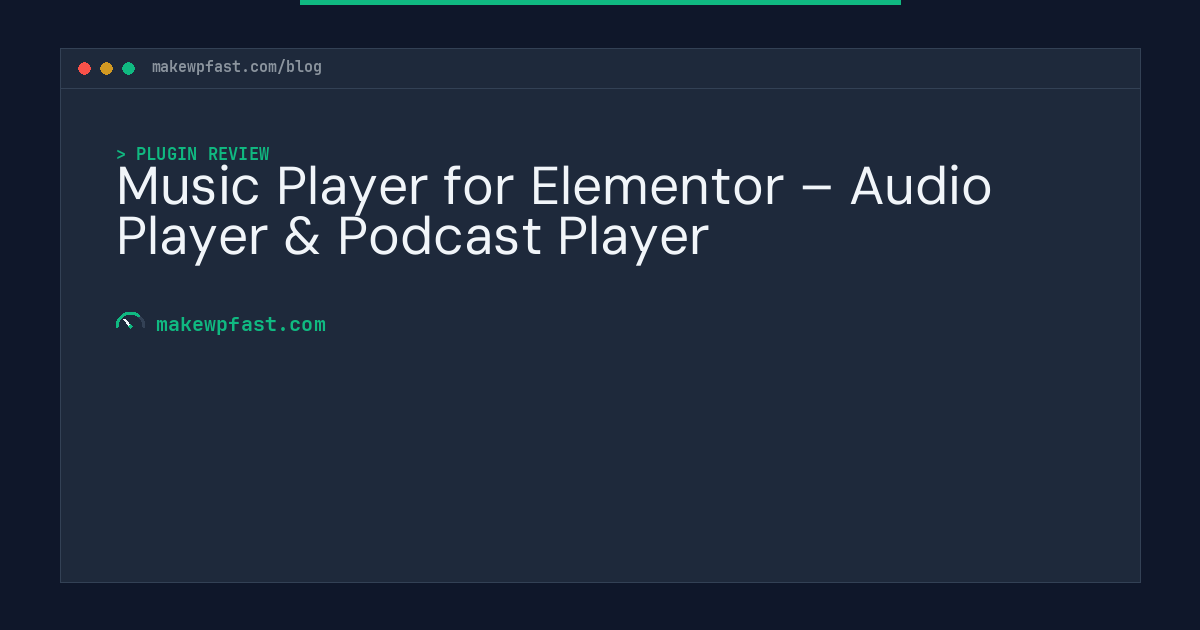 Music Player for Elementor – Audio Player & Podcast Player - MakeWPFast