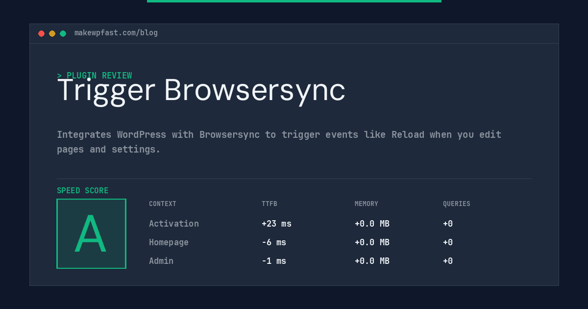 Trigger Browsersync - MakeWPFast