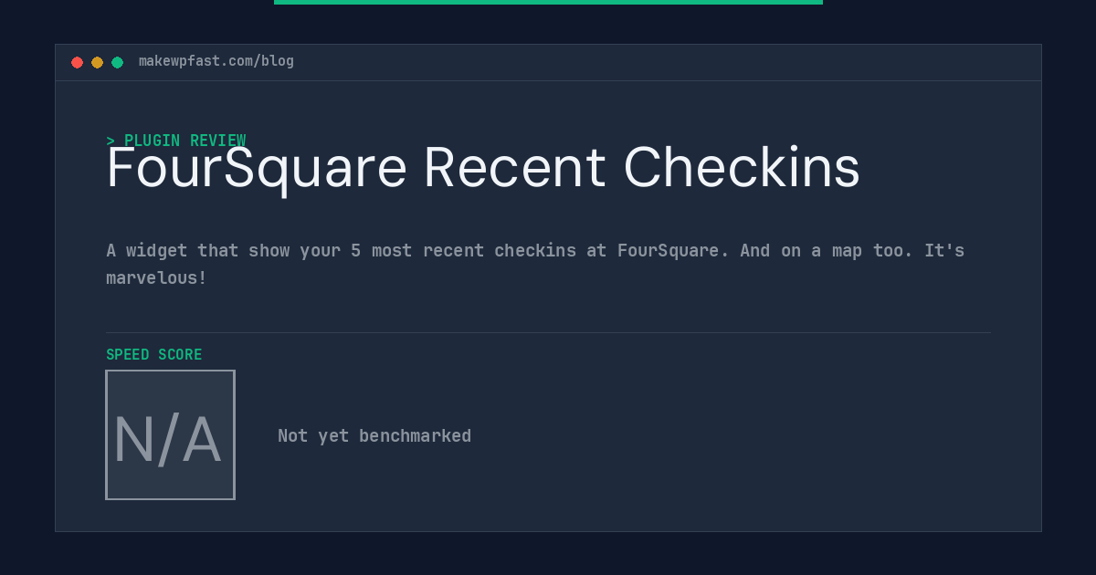 FourSquare Recent Checkins - MakeWPFast