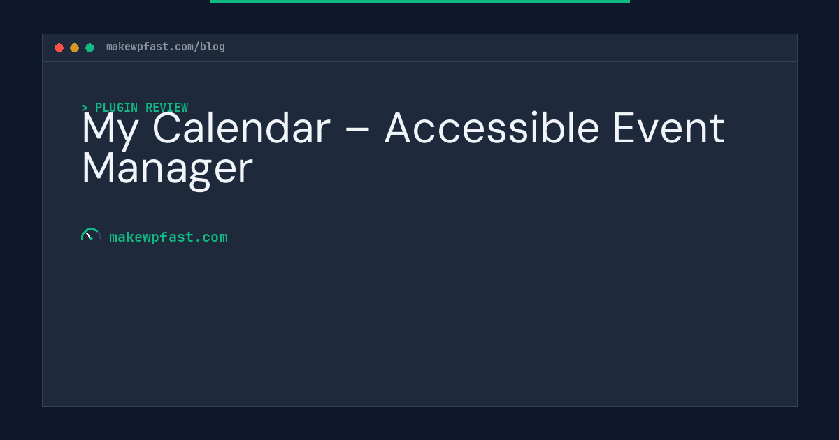 My Calendar – Accessible Event Manager - MakeWPFast