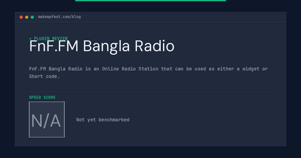 FnF.FM Bangla Radio - MakeWPFast