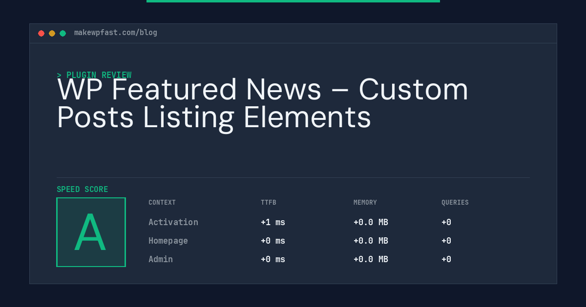 WP Featured News – Custom Posts Listing Elements - MakeWPFast