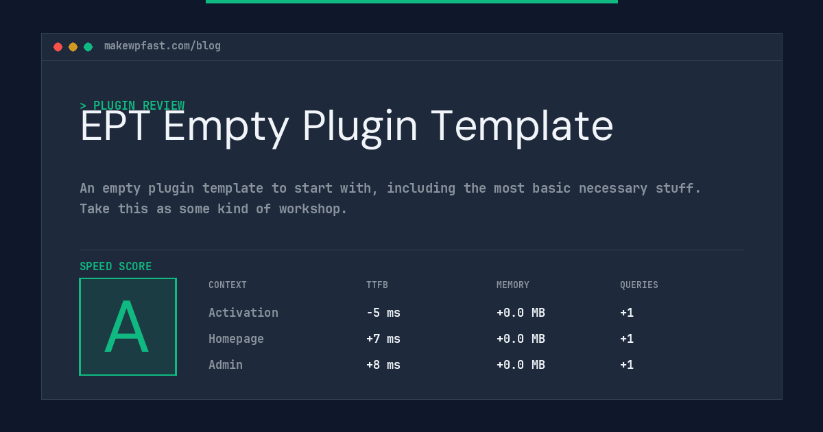 EPT Empty Plugin Template - MakeWPFast