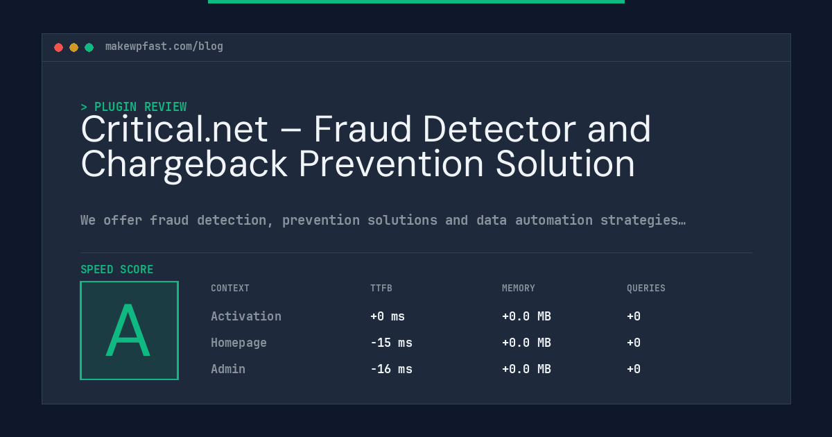 Critical.net – Fraud Detector and Chargeback Prevention Solution - MakeWPFast