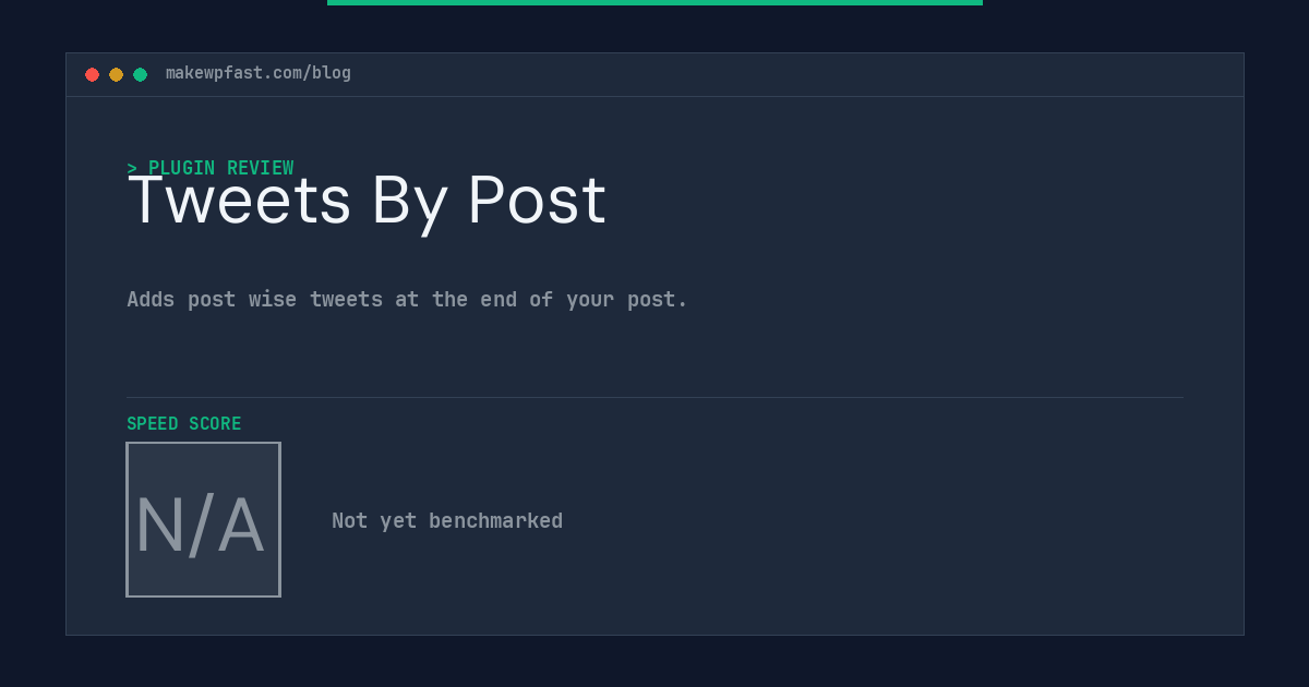 Tweets By Post - MakeWPFast