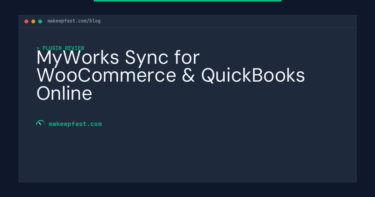 MyWorks Sync for WooCommerce & QuickBooks Online - MakeWPFast