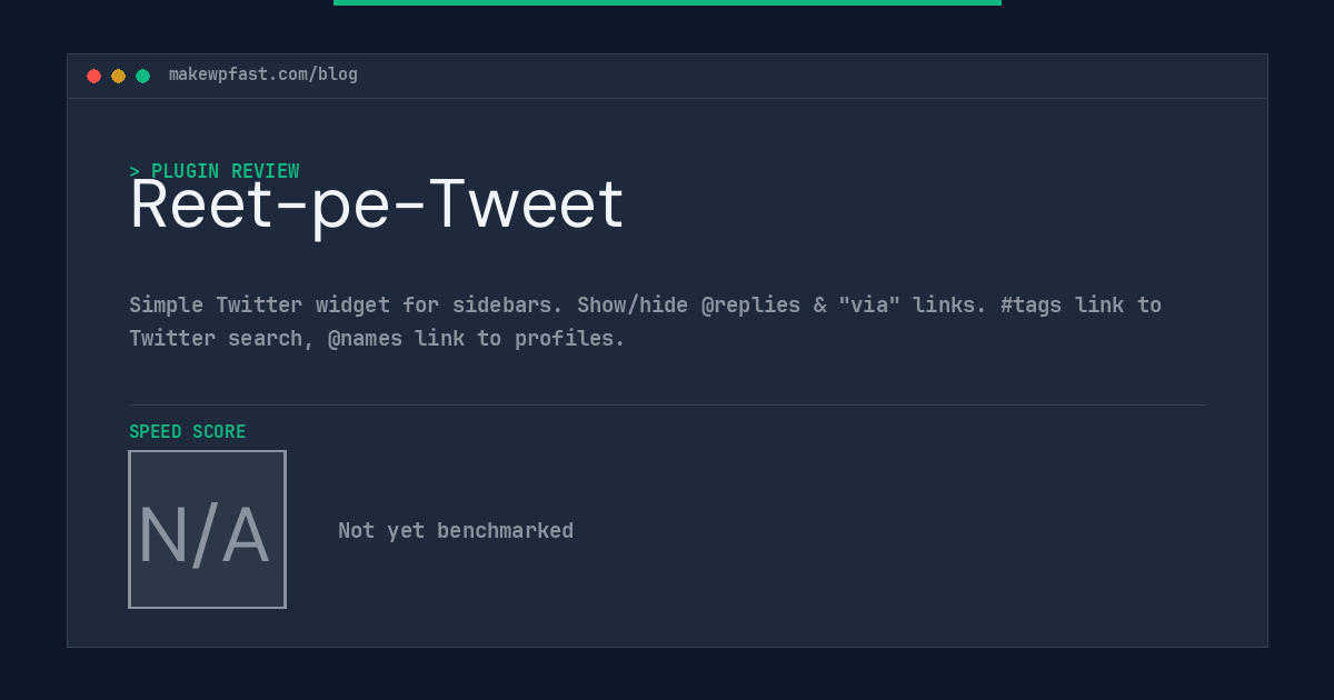 Reet-pe-Tweet - MakeWPFast