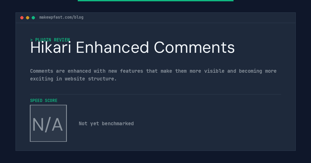 Hikari Enhanced Comments - MakeWPFast