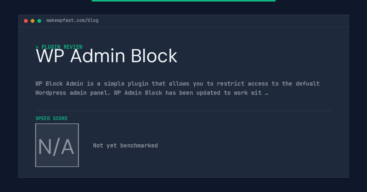 WP Admin Block - MakeWPFast
