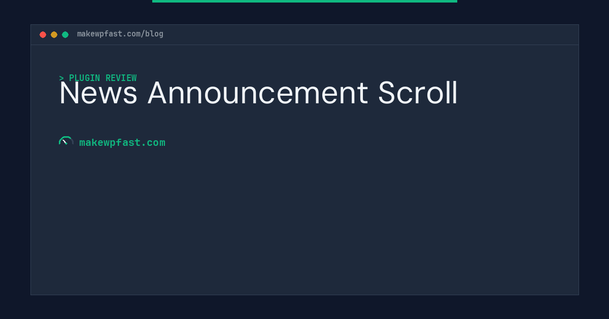 News Announcement Scroll - MakeWPFast
