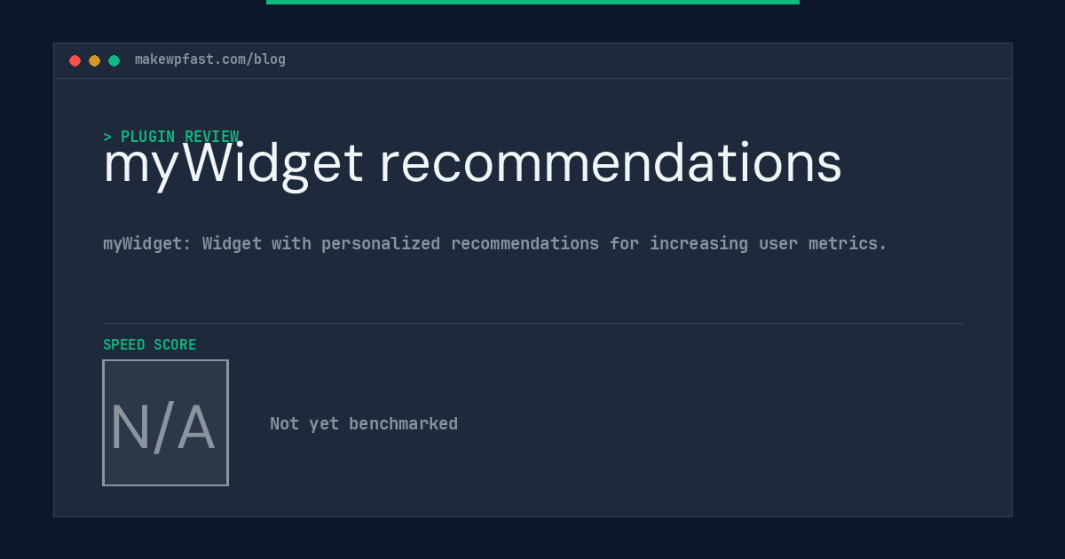 myWidget recommendations - MakeWPFast
