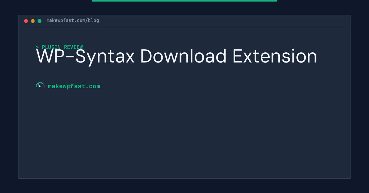WP-Syntax Download Extension - MakeWPFast
