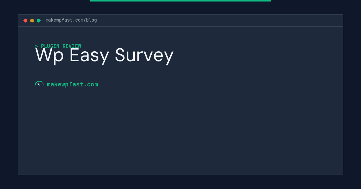 Wp Easy Survey - MakeWPFast