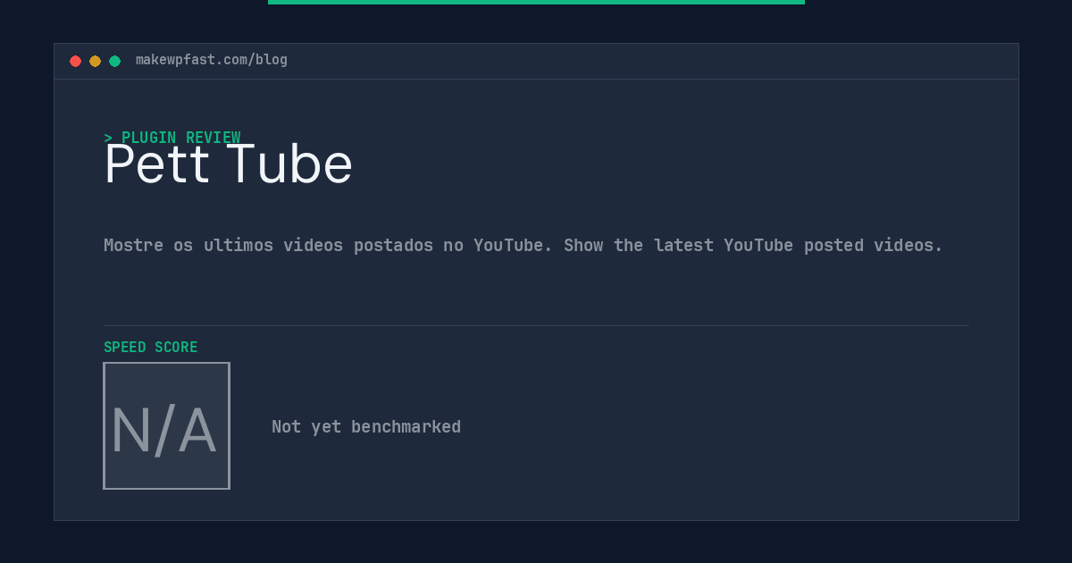 Pett Tube - MakeWPFast