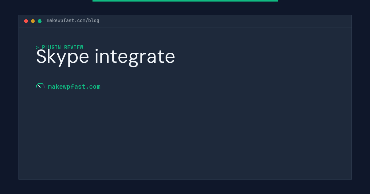 Skype integrate - MakeWPFast