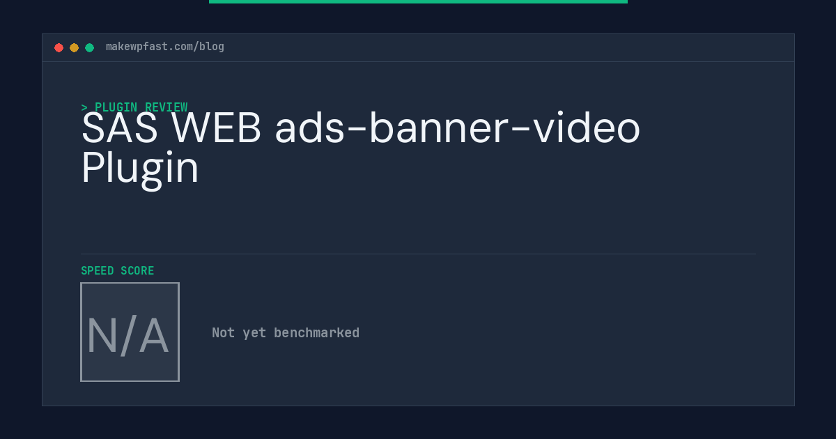 SAS WEB ads-banner-video Plugin - MakeWPFast