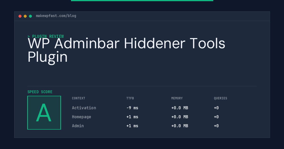 WP Adminbar Hiddener Tools Plugin - MakeWPFast