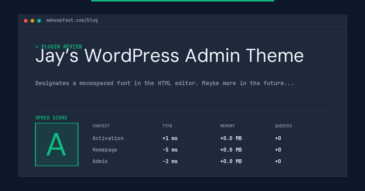 Jay’s WordPress Admin Theme - MakeWPFast