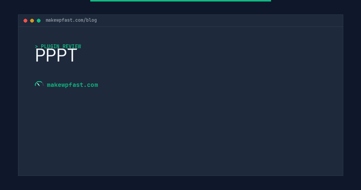 PPPT - MakeWPFast