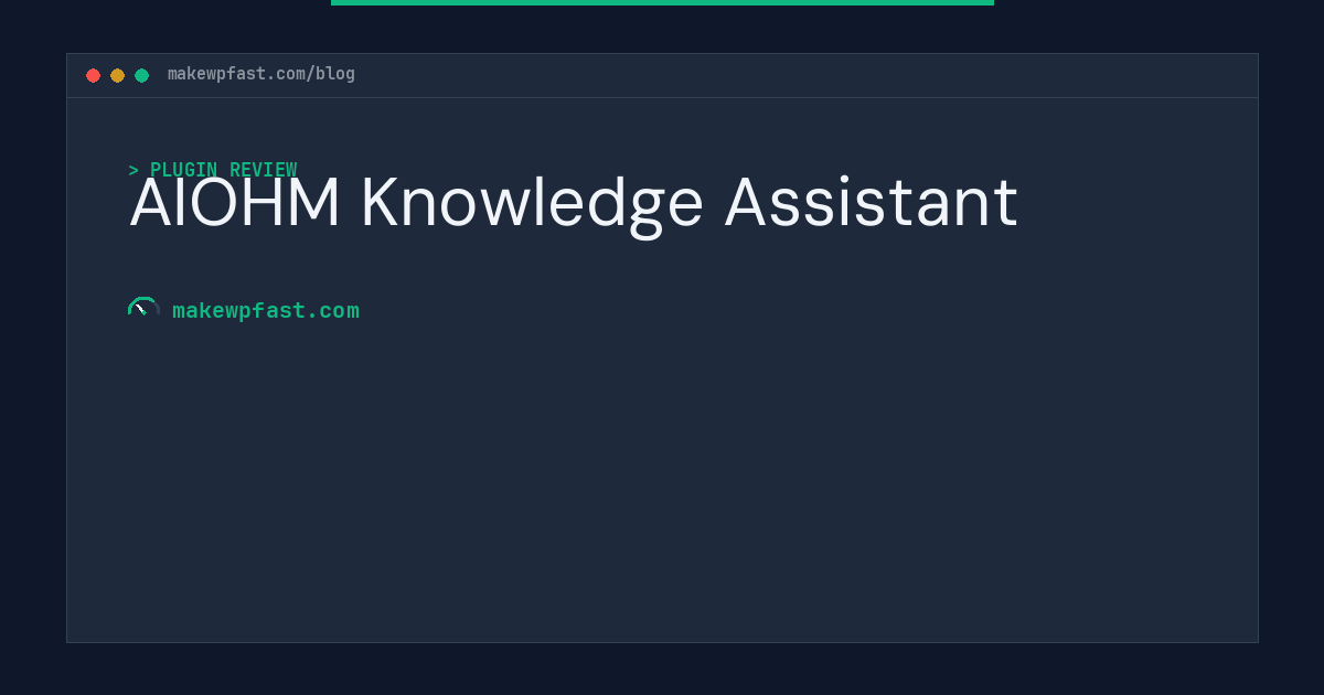 AIOHM Knowledge Assistant - MakeWPFast